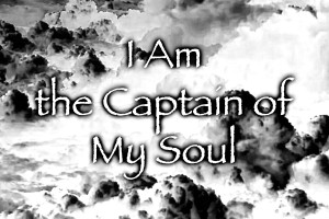 I Am the Captain of My Soul III
